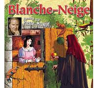 Pierre Mondy & Les Enfants Terribles - Blanche-Neige