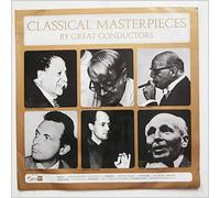 Pierre Monteux, Charles Munch, Josef Krips, Lorin Maazel, Pierre Boulez, Carl Schuricht - Classical Masterpieces By Great Conductors [LP]
