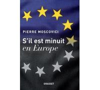 Pierre Moscovici S'il est minuit en Europe (Tascabile) Documents Francais