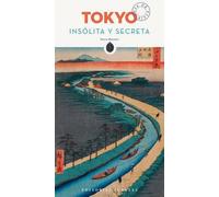 Pierre Mustiere Tokyo Insolita y Secreta (Tascabile)