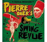 Pierre Omer's Swing Revue - Tropical Breakdown