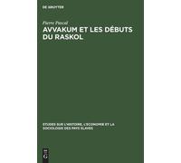 Pierre Pascal Avvakum et les débuts du raskol (Copertina rigida)