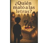 Pierre Paul Dasny ¿Quién mató a las letras? (Tascabile)