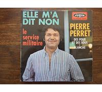 Pierre Perret : elle m'a dit non - le service militaire - vogue EPL 8496