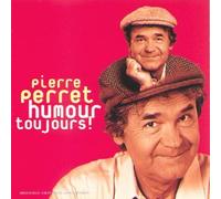 Pierre Perret - Humour Toujours