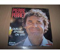 Pierre Perret - Quelle Epoque On Vit / Femme - 45 tours - 7"