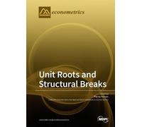 Pierre Perron Unit Roots and Structural Breaks (Tascabile)