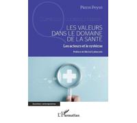 Pierre Peyré Les valeurs dans le domaine de la santé (Tascabile)