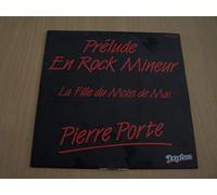 Pierre Porte - Prélude En Rock Mineur / La Fille Du Moi De Mai - 45 tours - 7"