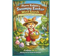 Pierre Rabbit's Swampy Easter Word Search: Easter Fun & Swampy Adventures in the Louisiana Bayou