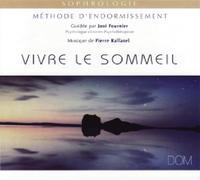 Pierre Raffanel - Vivre Le Sommeil Methode Dendormissement