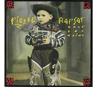 Pierre Rapsat - Haut Les Mains