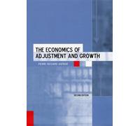 Pierre-Richard Agénor The Economics of Adjustment and Growth (Copertina rigida)