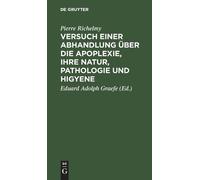 Pierre Richelmy Versuch einer Abhandlung über die Apoplexie, (Copertina rigida)
