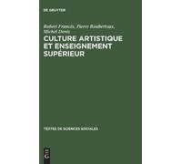 Pierre Roubertoux Michel Denis Culture artistique et enseign (Copertina rigida)