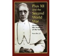 Pierre S.J. Blet Pius XII and the Second World War (Tascabile)