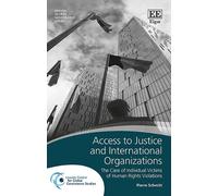 Pierre Schmitt Access to Justice and International Organizati (Copertina rigida)