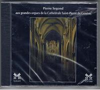 Pierre Segond Plays the Grand Organ