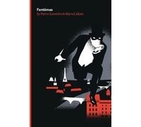 Pierre Souvestre Marcel Allain Fantomas (Tascabile) Fantomas