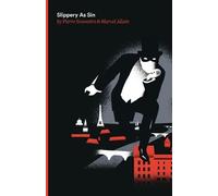 Pierre Souvestre Marcel Allain Slippery As Sin (Tascabile) Fantomas