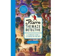 Pierre the Maze Detective: The Curious Case of the Castle in the Sky (Tascabile)
