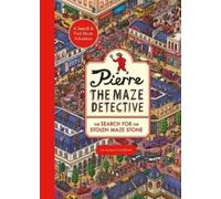 Pierre the Maze Detective: The Search for the Stolen Maze Stone (Tascabile)