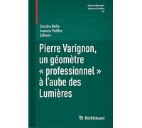 Pierre Varignon, Un Géomètre Professionnel À L’aube Des Lumières: 65