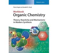 Pierre Vogel Kendall N. Houk Organic Chemistry Workbook (Tascabile)