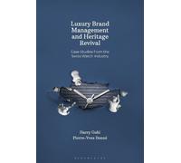 Pierre-Yves Donzé Harry G Luxury Brand Management and Heritage Revi (Tascabile)