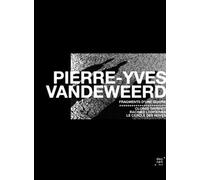 Pierre-Yves Vandeweerd (Fragments of Works) - 3-DVD Box Set ( Closed District / Racines Lointaines / Le cercle des noyés ) ( Closed District [ Origine Francese, Nessuna Lingua Italiana ]