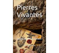 Pierres Vivantes: Ce que les pierres gardent: 1