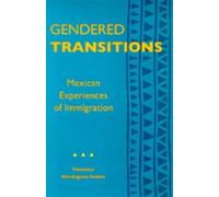 Pierrette Hondagneu-Sotelo Gendered Transitions (Tascabile)