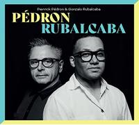 Pierrick Pedron & Gonzalo Rubalcaba - Pedron & Rubalcaba