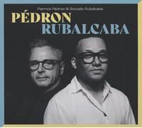 Pierrick Pedron & Gonzalo Rubalcaba - Pedron & Rubalcaba