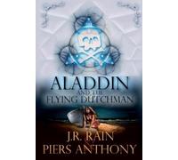 Piers Anthony J R Rain Aladdin and the Flying Dutchman (Tascabile)
