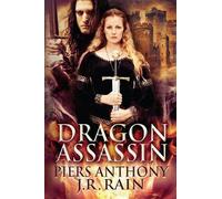 Piers Anthony J R Rain Dragon Assassin (Tascabile) Anthony/Rain Standalone