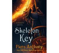 Piers Anthony Skeleton Key (Copertina rigida) Xanth Novels