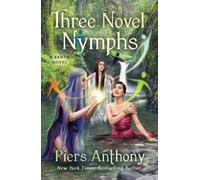 Piers Anthony Three Novel Nymphs (Tascabile) Xanth Novels
