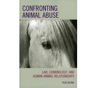 Piers Beirne Confronting Animal Abuse (Tascabile)