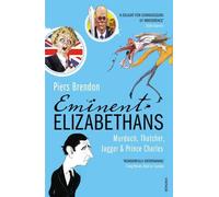 Piers Brendon Eminent Elizabethans (Tascabile)