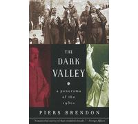 Piers Brendon The Dark Valley (Tascabile)