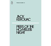 Piers of the Homeless Night [Lingua Inglese]: Jack Kerouac