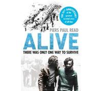 Piers Paul Read Alive (Tascabile)