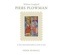 Piers Plowman: A New Annotated Edition of the C-text