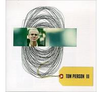 Pierson, Tom - Tom Pierson III