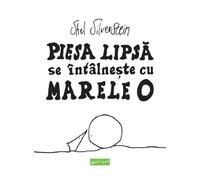 Piesa lipsa se intalneste cu Marele O - Shel Silverstein