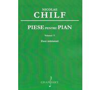 Piese pentru pian Vol.5: 10 miniaturi - Nicolae Chilf