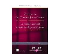 Piet Hein van Kempen Overuse in the Criminal Justice System (Copertina rigida)