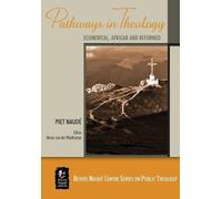 Piet Naude Pathways in theology (Tascabile)