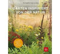 Piet Oudolf Hen Gärten inspiriert von der Natur: Die schönste (Copertina rigida)